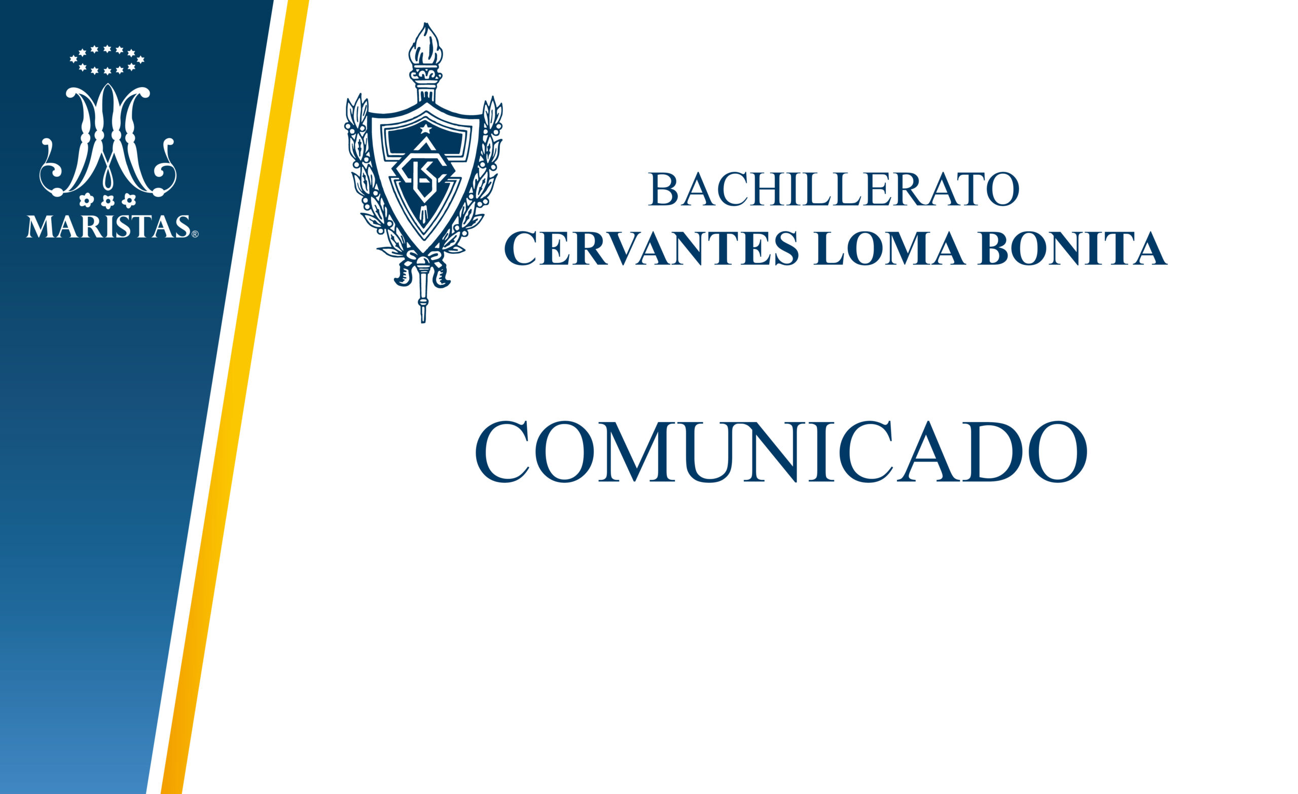 Comunicado - Bachillerato Cervantes Loma Bonita